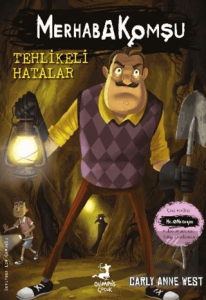 Merhaba Komşu 5: Tehlikeli Hatalar