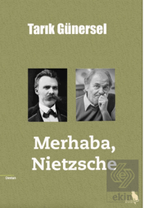 Merhaba, Nietzsche