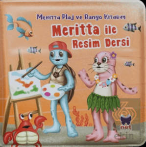 Meritta ile Resim Dersi - Meritta Plaj ve Banyo Kitabım