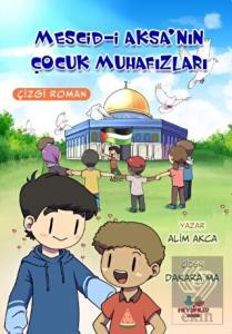 Mescid-i Aksa'nın Çocuk Muhafızları