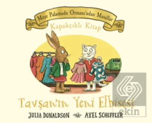 Meşe Palamudu Ormanından Masallar - Tavşanın Yeni Elbisesi