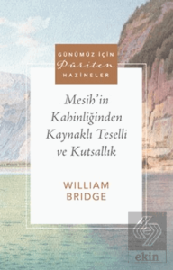 Mesihin Kahinliğinden Kaynaklı Teselli ve Kutsallık