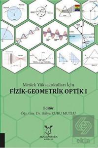 Meslek Yüksekokulları İçin Fizik - Geometrik Optik