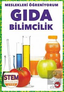 Meslekleri Öğreniyorum - Gıda Bilimcilik Stem Mesl