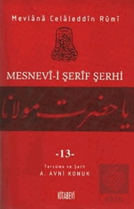 Mesnevi-i Şerif Şerhi Cilt: 13