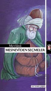 Mesnevi'den Seçmeler - 100 Temel Eser