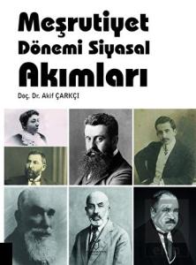 Meşrutiyet Dönemi Siyasal Akımları