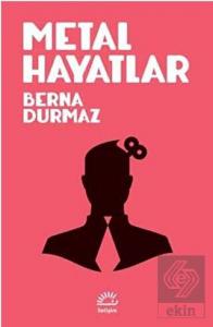 Metal Hayatlar