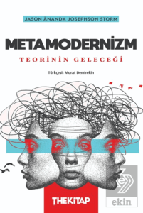 Metamodernizm: Teorinin Geleceği