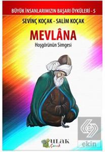 Mevlana - Hoşgörünün Simgesi