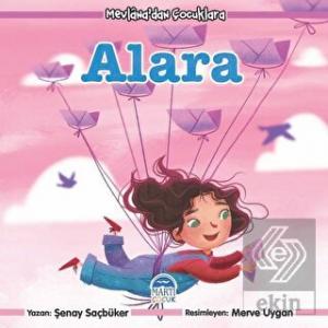 Mevlana'dan Çocuklara - Alara