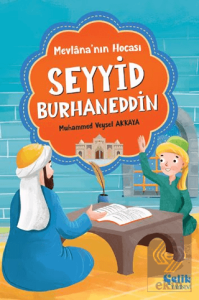 Mevlananın Hocası Seyyid Burhaneddin