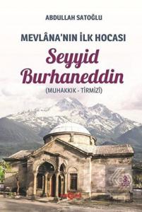 Mevlana'nın İlk Hocası Seyyid Burhaneddin