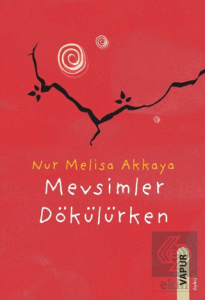 Mevsimler Dökülürken