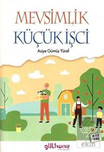 Mevsimlik Küçük İşci