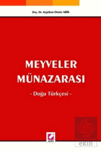 Meyveler Münazarası, Doğu Türkçesi