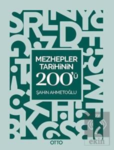 Mezhepler Tarihinin 200'ü