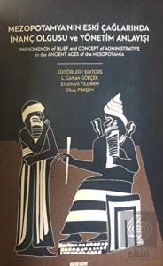 Mezopotamya'nın Eski Çağlarında İnanç Olgusu ve Yö