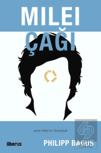 Milei Çağı: Arjantin'in Yeni Yolu