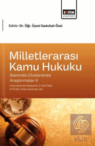 Milletlerarası Kamu Hukuku Alanında Uluslararası Araştırmalar - 2