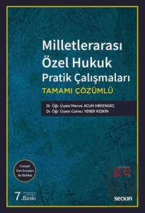Milletlerarası Özel Hukuk Pratik Çalışmaları