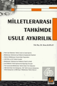 Milletlerarası Tahkimde Usule Aykırılık