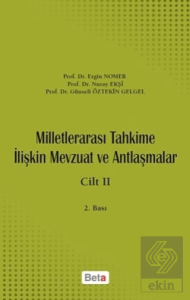 Milletlerarası Tahkime İlişkin Mevzuat ve Antlaşma