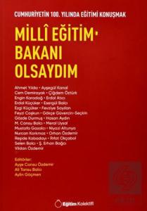 Milli Eğitim Bakanı Olsaydım