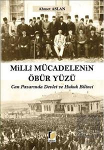 Milli Mücadelenin Öbür Yüzü