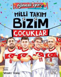 Milli Takım - Bizim Çocuklar
