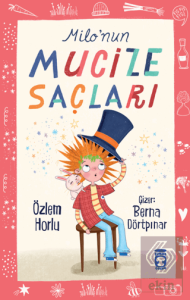 Milonun Mucize Saçları