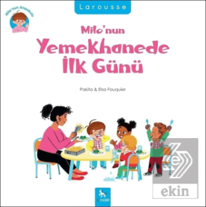 Milo'nun Yemekhanede İlk Günü