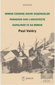 Mimar Üzerine Aykırı Düşünceler