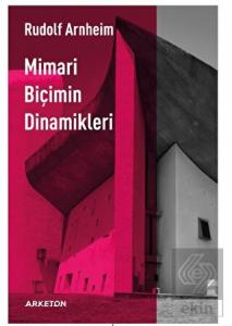 Mimari Biçimin Dinamikleri
