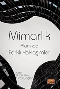 Mimarlık Alanında Farklı Yaklaşımlar