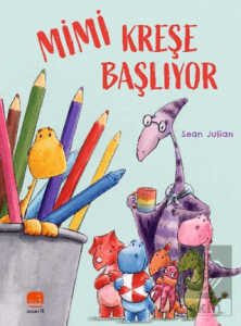 Mimi Kreşe Başlıyor