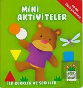 Mini Aktiviteler - İlk Renkler ve Şekiller (Yeşil 