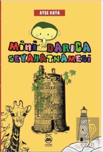 Mini Darıca Seyahatnamesi