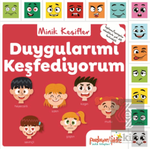 Minik Keşifler - Duygularımı Keşfediyorum