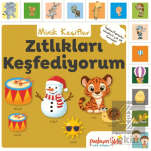 Minik Keşifler - Zıtlıkları Keşfediyorum