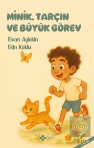 Minik, Tarçın ve Büyük Görev