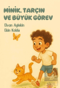 Minik, Tarçın ve Büyük Görev