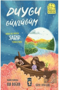 Mira ve Yekta Sabır Tüneli'nde- Duygu Günlüğüm