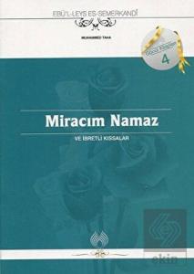 Miracım Namaz ve İbretli Kıssalar