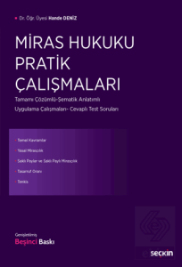 Miras Hukuku Pratik Çalışmaları
 Tamamı Çözümlü – 