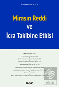 Mirasın Reddi ve İcra Takibine Etkisi