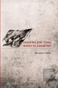 Mısır'da Jön Türk Basın ve Edebiyatı