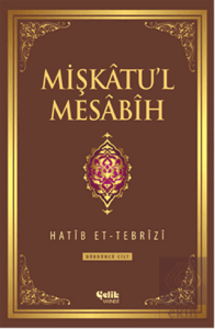 Mişkatu'l Mesabih 4. Cilt