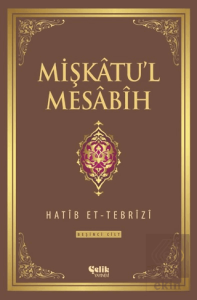 Mişkatu'l Mesabih 5. Cilt