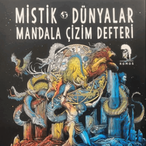 Mistik Dünyalar - Mandala Çizim Defteri